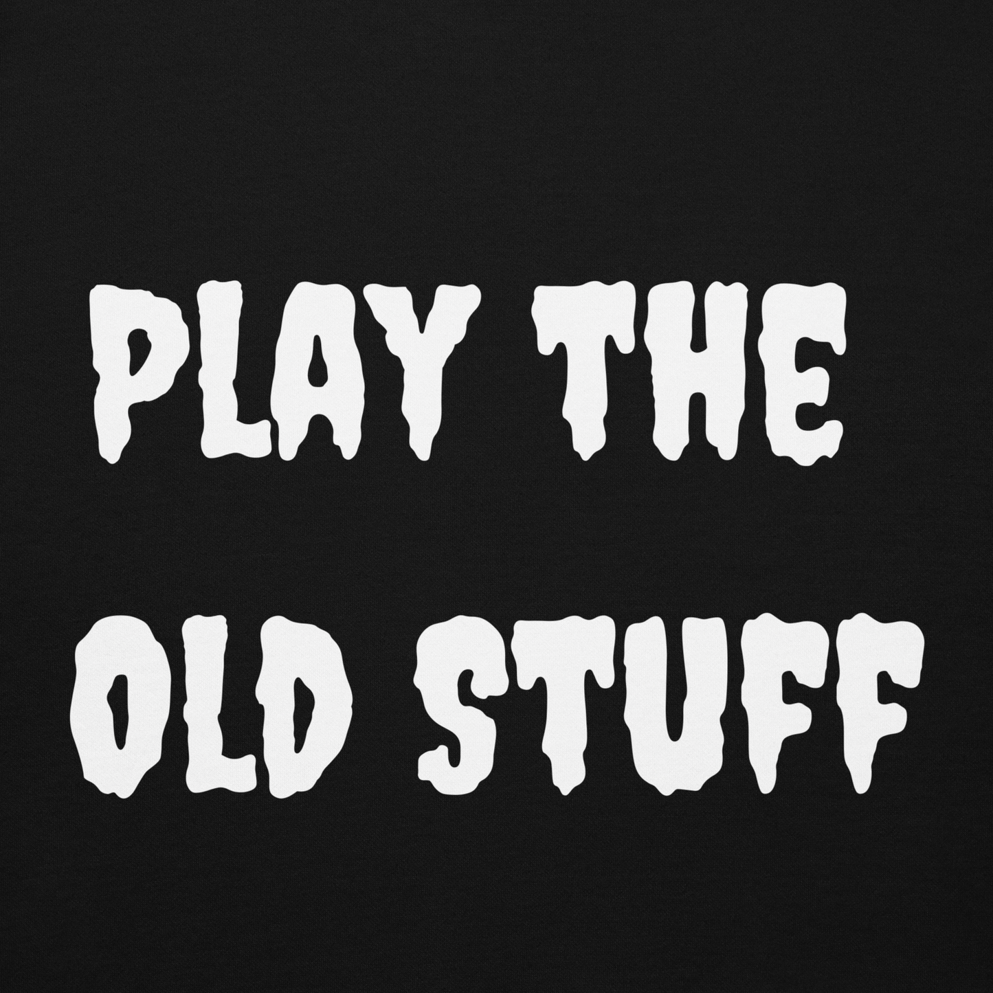 Play the Old Stuff Hoodie in Jet Black